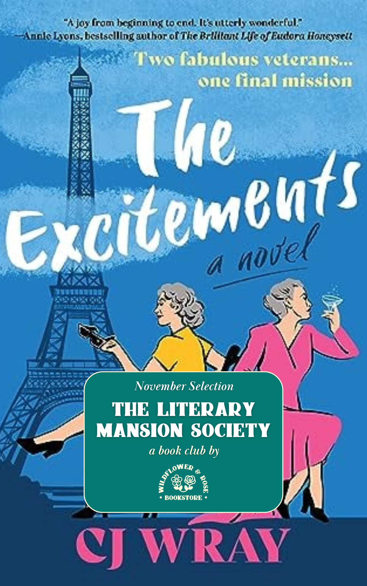 The Excitements: A Novel by CJ Wray