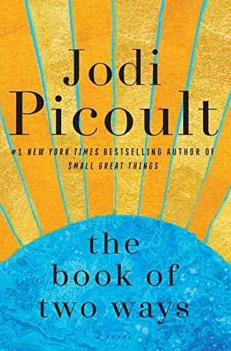The Book Of Two Ways by Jodi Picoult