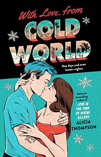 With Love, From Cold World by Alicia Thompson