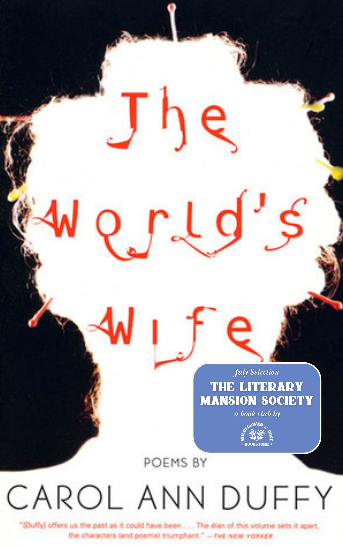 The World's Wife by Carol Ann Duffy